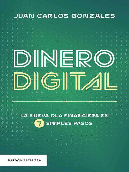 Title details for Dinero digital by Juan Carlos Gonzales - Available